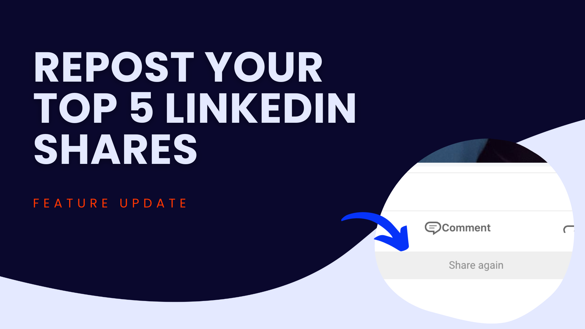 Repost your top 5 LinkedIn shares